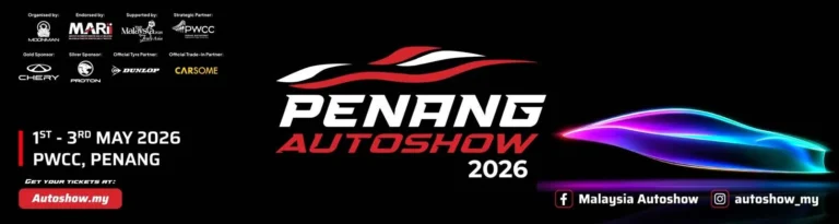 Penang Autoshow 2026北马首秀｜超过40款新能源车亮相槟城