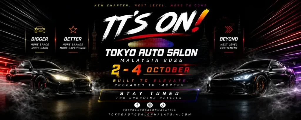 Tokyo Auto Salon Malaysia重新出發　10月移師MAEPS首設戶外漂移區